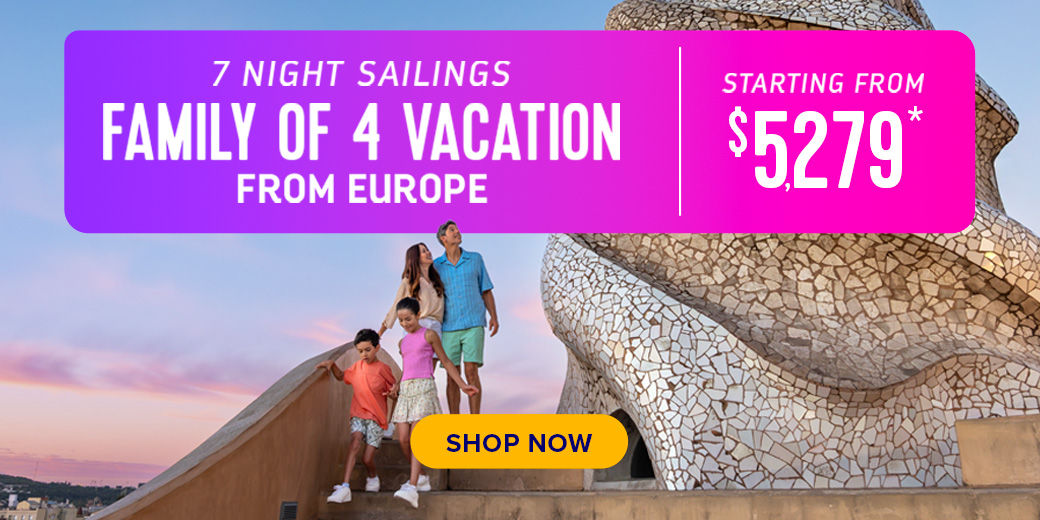 Legend Onboard 7 Night Sailings Family of 4 Vacation Europe Banner 1040x520px