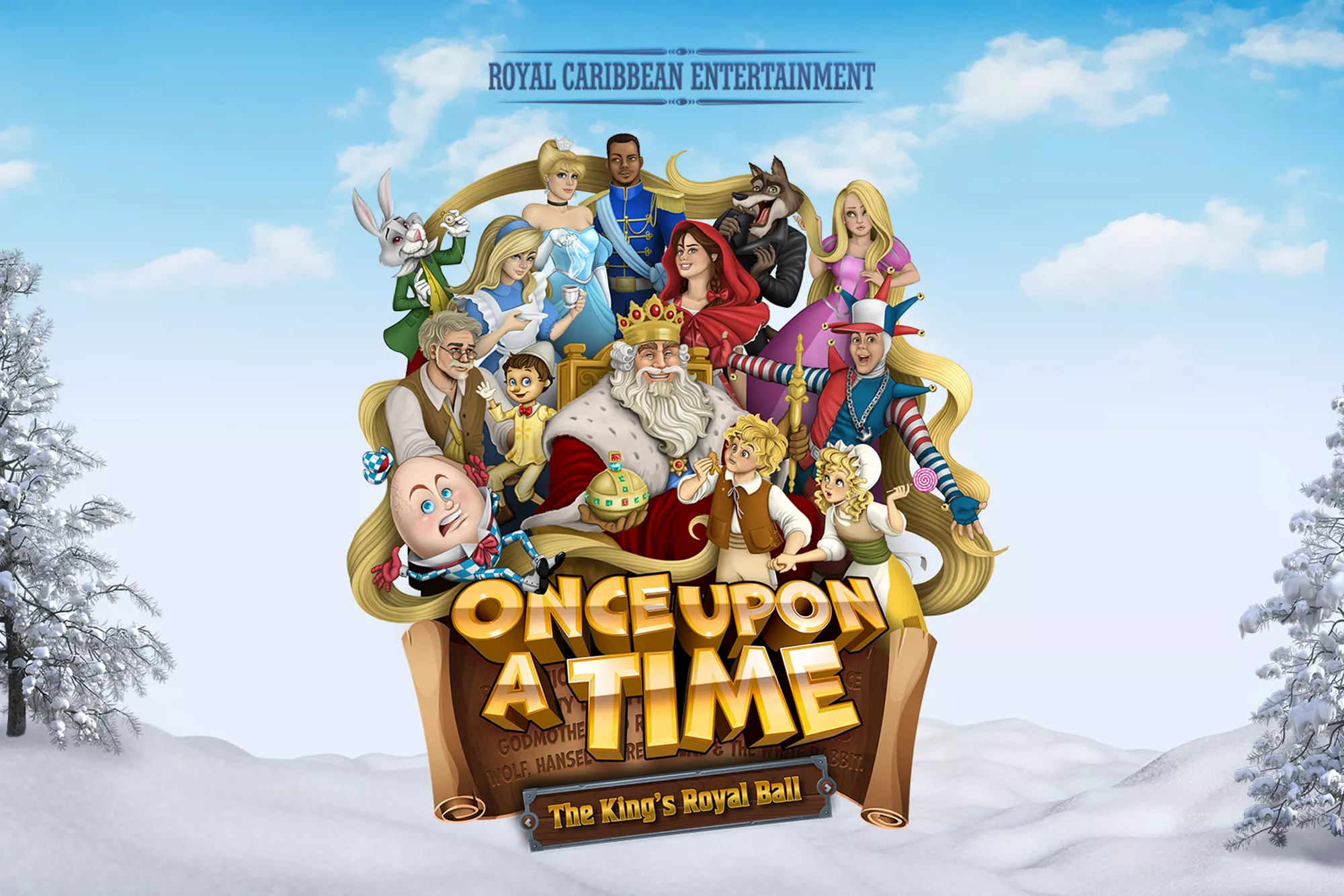 Once Upon A Time: The King’s Royal Ball