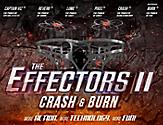 The Effectors II Crash 'n' Burn